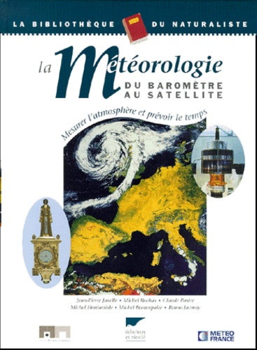 La météorologie, du baromètre au satellite