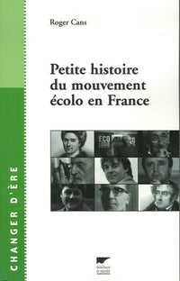 Petite histoire du mouvement écolo en France