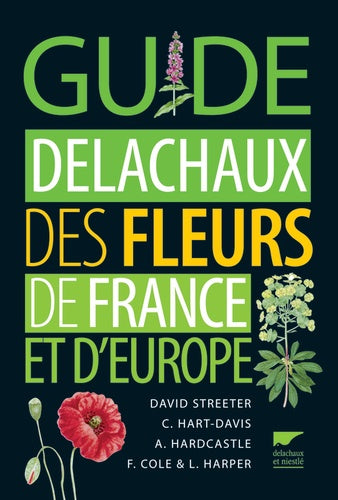 Guide Delachaux des fleurs de France et d'Europe