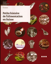 Petite histoire de l'alimentation en Suisse