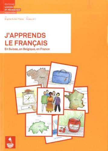 J'apprends le français en Suisse, en Belgique, en France