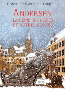 La Reine des Neiges et autres contes