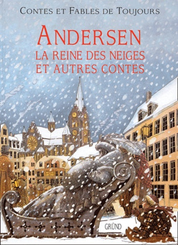 La Reine des Neiges et autres contes