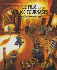 Le Film aux 100 tournages