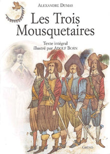 Les trois mousquetaires - Texte abrégé