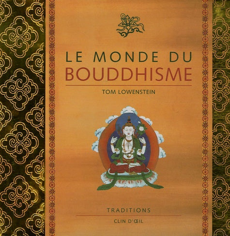 Le monde du bouddhisme
