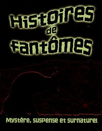 HISTOIRES DE FANTOMES