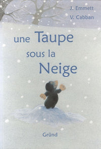 Une Taupe sous la Neige