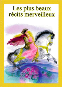 Les Plus beaux récits merveilleux