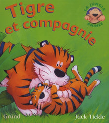 Tigre et compagnie