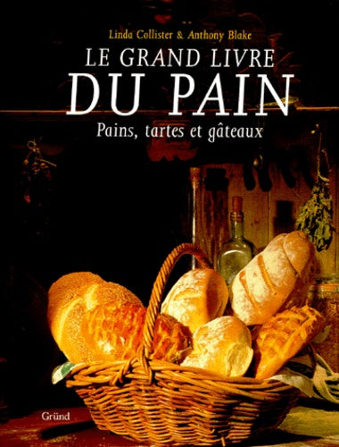 Le grand livre du pain