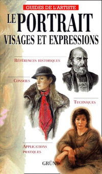 Le Portrait, Visages Et Expressions