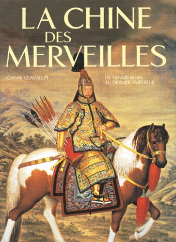 CHINE DES MERVEILLES