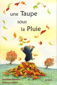 UNE TAUPE SOUS LA PLUIE