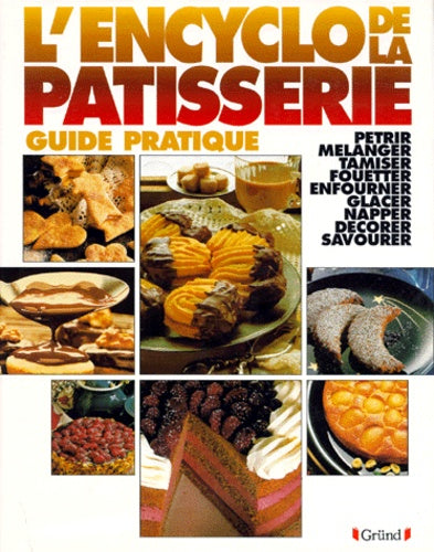 L'encyclopédie de la pâtisserie