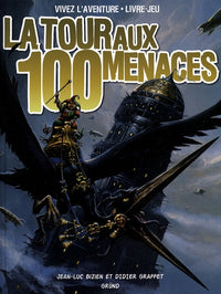 La Tour aux 100 menaces (nouvelle édition)