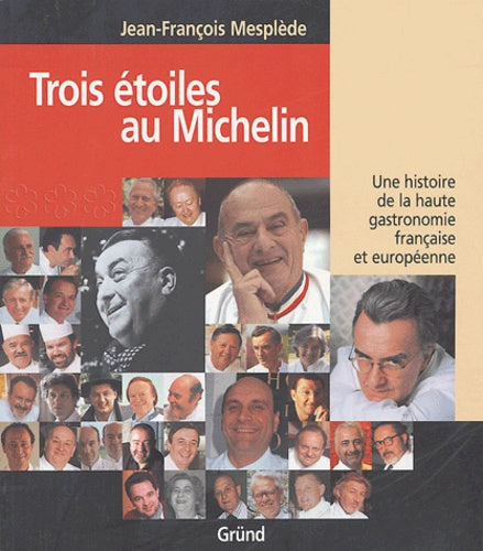 Trois étoiles au Michelin