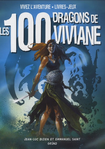 Les 100 dragons de Viviane (nouvelle édition)