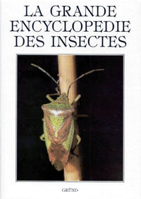 La grande encyclopédie des insectes
