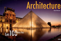 Les 100 premières fois : architecture