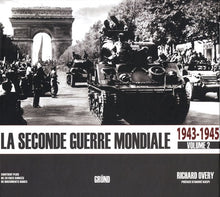 La Seconde Guerre mondiale 1943-1945