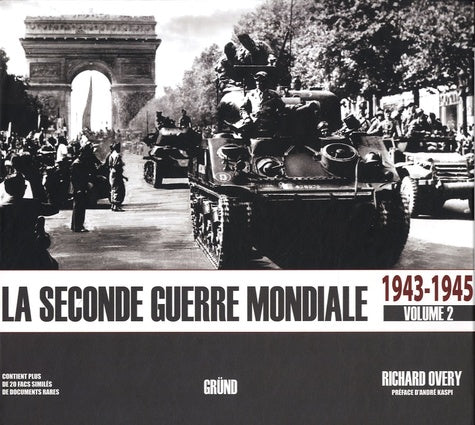 La Seconde Guerre mondiale 1943-1945