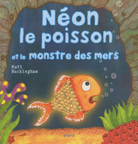 NEON LE POISSON ET LE MONSTRE