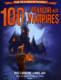 Le manoir aux 100 vampires