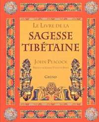 Le livre de la sagesse tibétaine