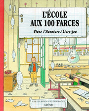 ECOLE AUX 100 FARCES