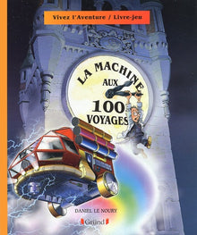 La machine aux 100 voyages