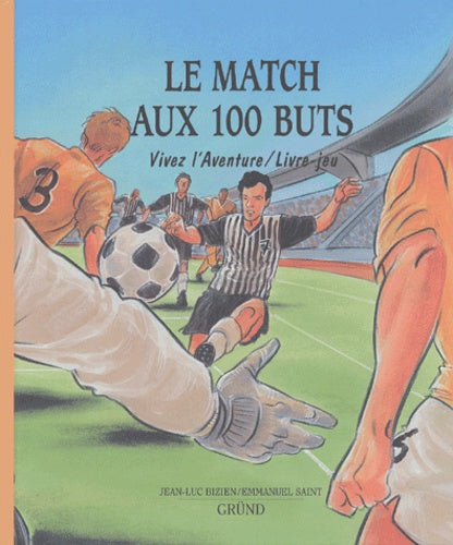 Match aux 100 buts