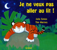 Je ne veux pas aller au lit