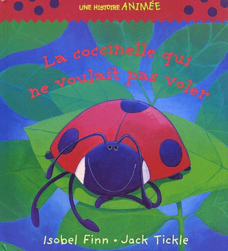 La coccinelle qui ne voulait pas voler