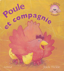 Poule et compagnie: La ferme animée