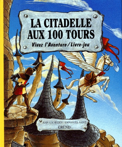 La Citadelle aux 100 tours