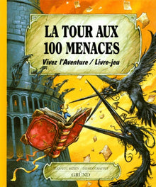 La tour aux 100 menaces