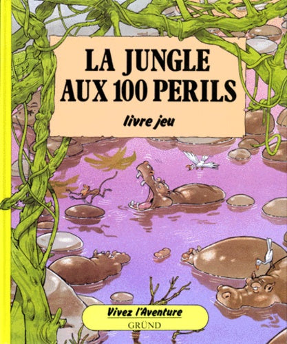 La Jungle aux 100 périls