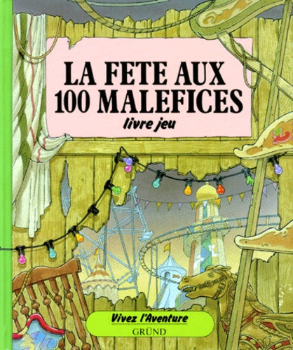Fête aux 100 maléfices