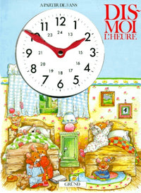 Dis-moi l'heure: À partir de 3 ans