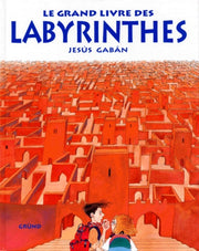 Le grand livre des labyrinthes