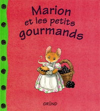 Marion et les petits gourmands