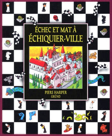 Echec et mat à échiquier-ville
