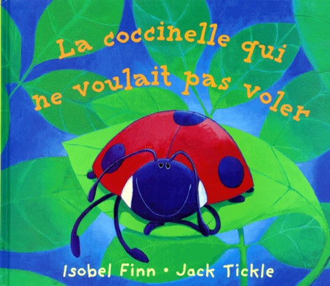 La coccinelle qui ne voulait pas voler