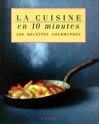 La cuisine en 10 minutes