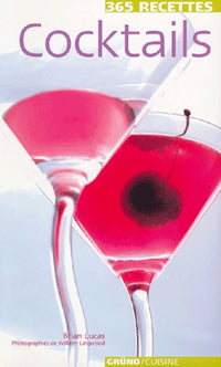 Cocktails 365 recettes