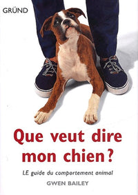 Que veut dire mon chien ?