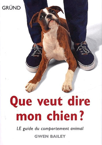 Que veut dire mon chien ?