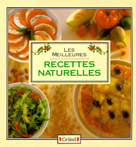 Les meilleures recettes naturelles
