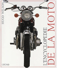 L'Encyclopedie De La Moto